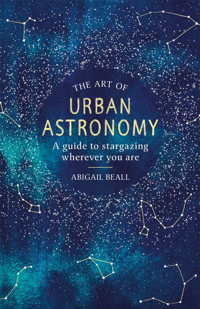 The Art of Urban Astronomy | Abigail Beall