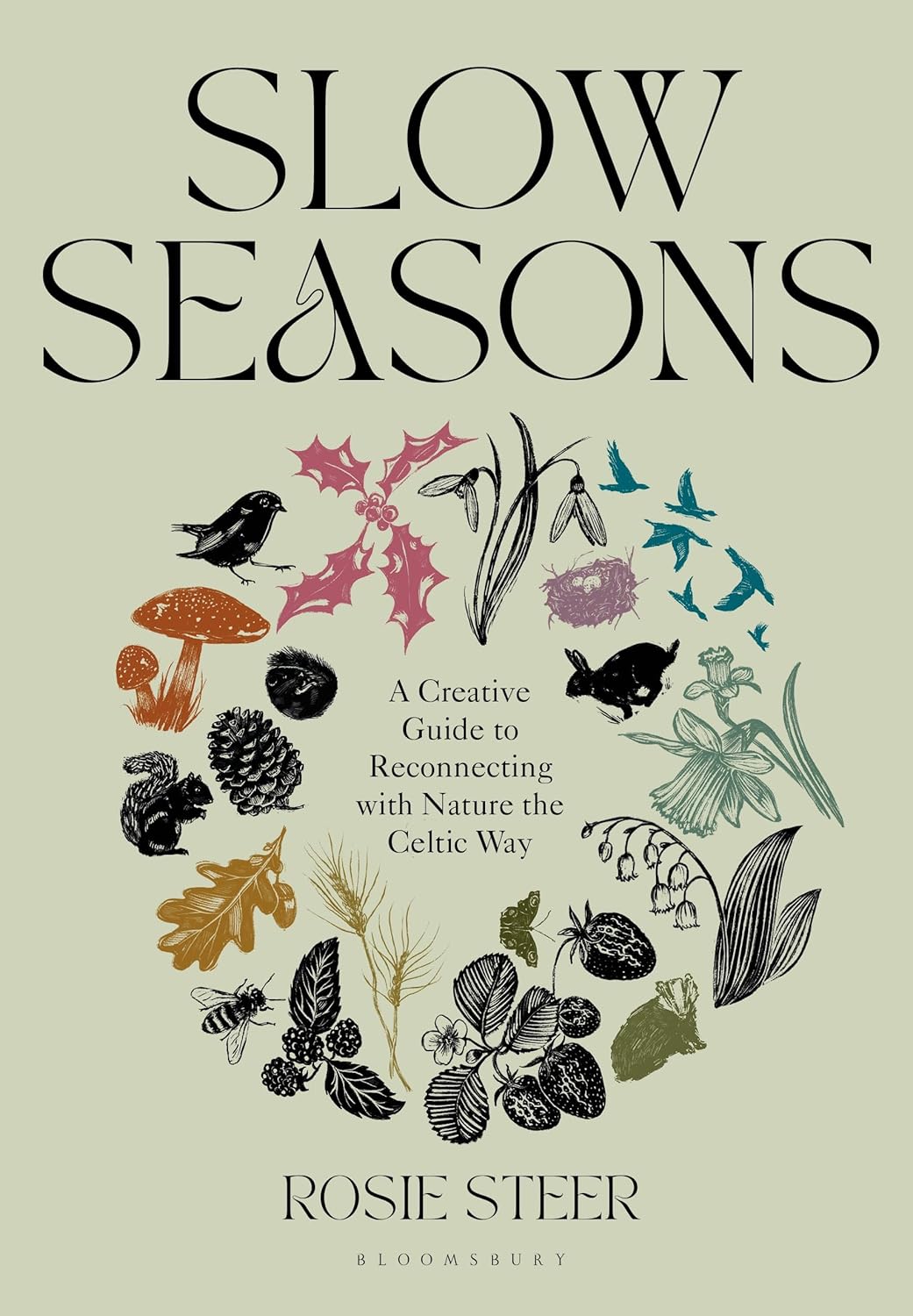 Slow Seasons | Rosie Steer