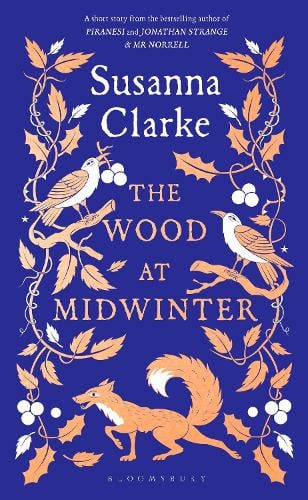The Wood at Midwinter | Susanna Clarke
