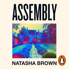 Assembly | Natasha Brown
