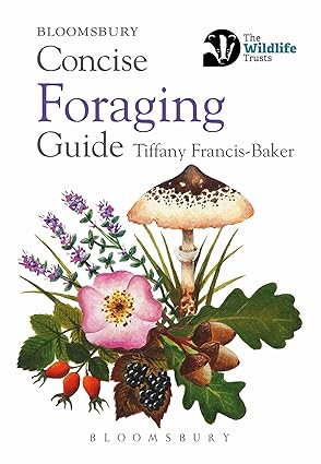 Concise Foraging Guide | Bloomsbury