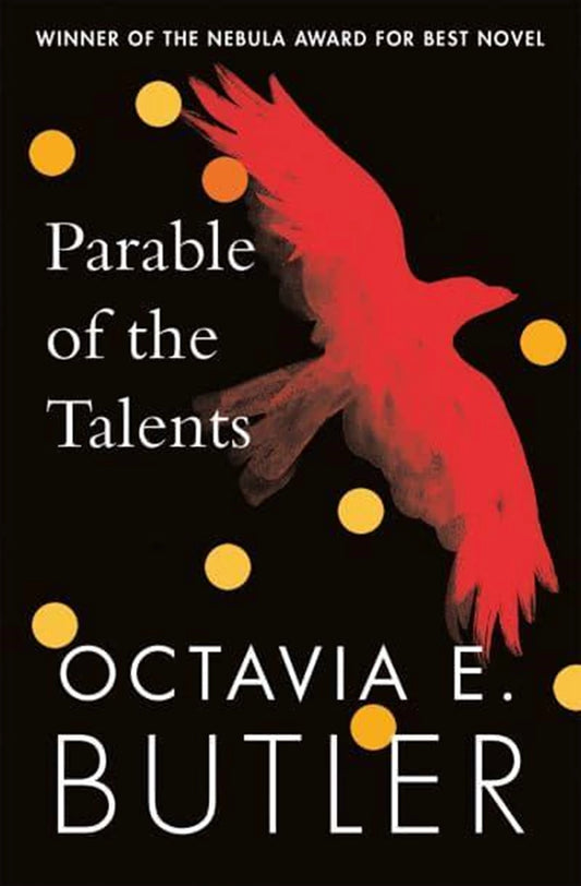 Parable of the Talents | Octavia E Butler